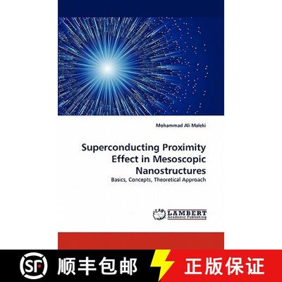 预订 Superconducting Proximity Effect in Mesoscopic Nanostructures [9783844303254]