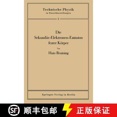 【3-4周达】Die Sekundar-Elektronen-Emission Fester Koerper [9783642888946]
