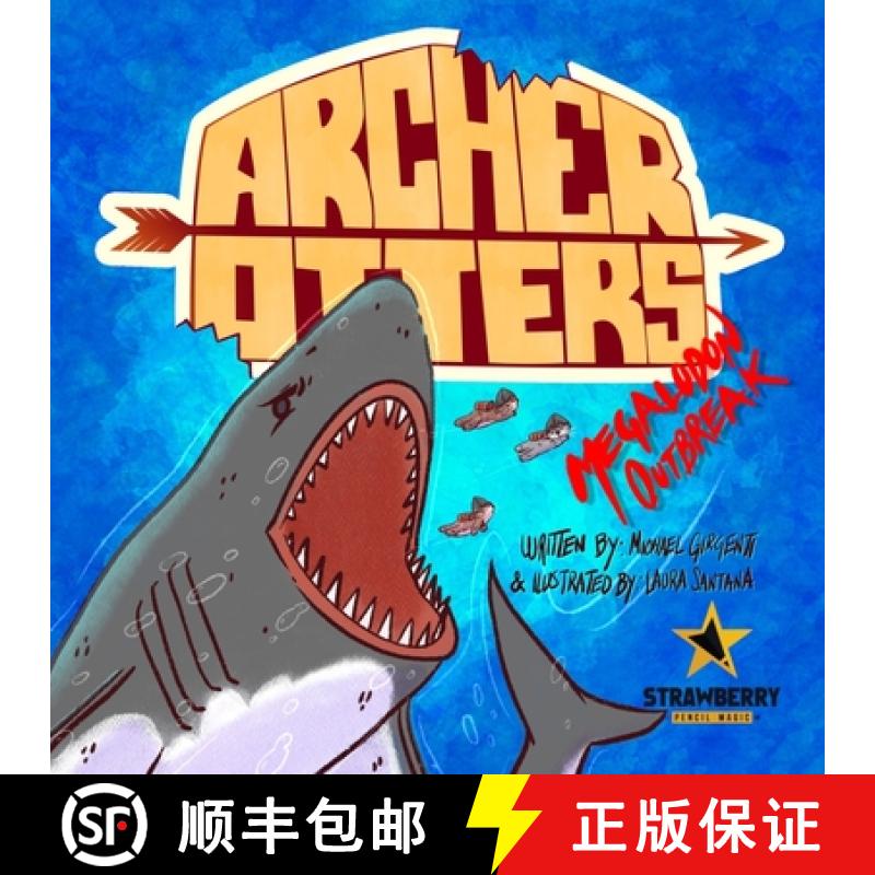 【4周达】Archer Otters: Megalodon Outbreak: MegalodonOutbreak: Megalodon Outbreak [9781087896212]