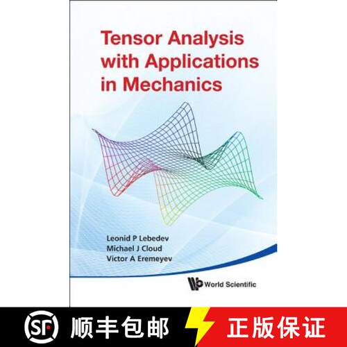 预订 TENSOR ANALYSIS WITH APPLICATIONS IN MECHANICS [9789813203648]