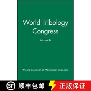 World Tribology Congress Wiley机械工程 4周达 Abstracts 9781860581090