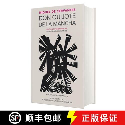 【3-4周达】精装 Don Quijote de la Mancha (Edición Conmemorativa de la Rae Y La Asale) / Don Quix Ote... [9788420412146]