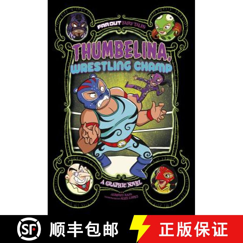 预订 Thumbelina, Wrestling Champ: A Graphic Novel [9781496583963]