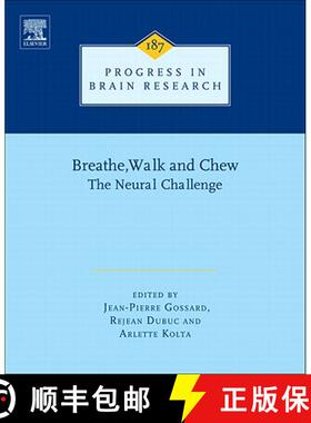 【3-4周达】Breathe, Walk and Chew: The Neural Challenge: Part I - Breathe, Walk and Chew Neural Chall... [9780444536136]