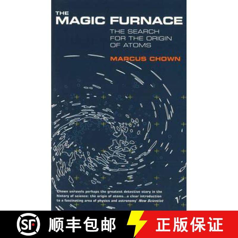 【3-4周达】The Magic Furnace : The Search for the Origins of Atoms [9780099578017]