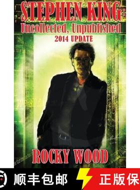 【3-4周达】Stephen King: Uncollected, Unpublished - 2014 Update [9781623300524]