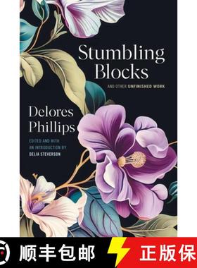 【3-4周达】Stumbling Blocks and Other Unfinished Work [9780820364933]