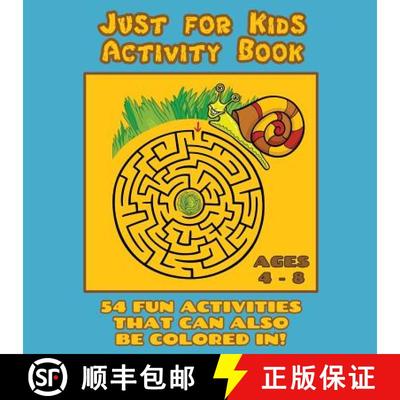 【3-4周达】Just for Kids Activity Book Ages 4 to 8: Travel Activity Book With 54 Fun Coloring, What's... [9781988245751]