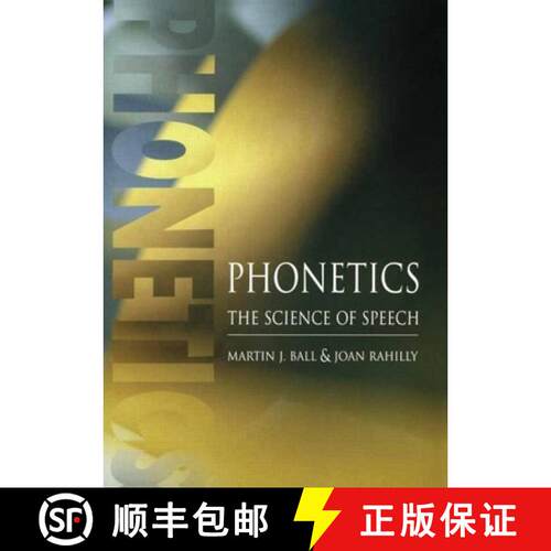 【3-4周达】PHONETICS - THE SCIENCE OF SPEECH [9780340700105]