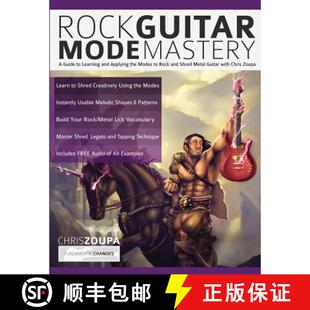 【3-4周达】Rock Guitar Mode Mastery: A Guide to Learning and Applying the Modes to Rock and Shred Met... [9781789330151]
