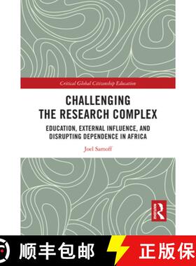 【3-4周达】Challenging the Research Complex: Education, External Influence, and Disrupting Dependence... [9781032729244]