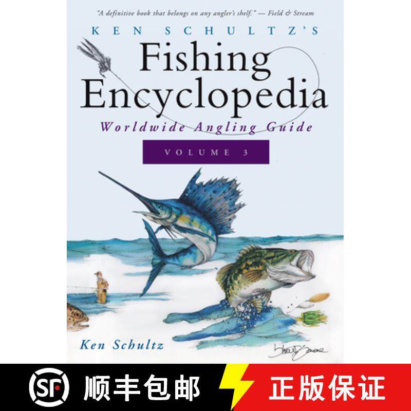 【3-4周达】Ken Schultz's Fishing Encyclopedia Volume 3: Worldwide Angling Guide [9781684427673]