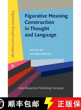 【3-4周达】Figurative Meaning Construction in Thought and Language. [9789027207050]