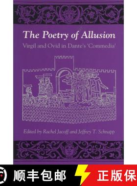 【3-4周达】The Poetry of Allusion: Virgil and Ovid in Dante's 'Commedia' [9780804718608]