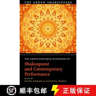 Research Shakespeare Performance The Contemporary 4周达 9781350225169 Arden and Handbook