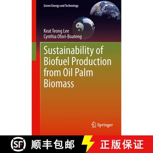 【3-4周达】精装 Sustainability of Biofuel Production from Oil Palm Biomass [9789814451697]