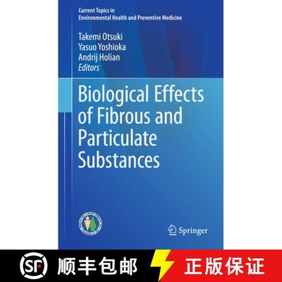 【3-4周达】Biological Effects of Fibrous and Particulate Substances (1st ed. 2016) [9784431557319]