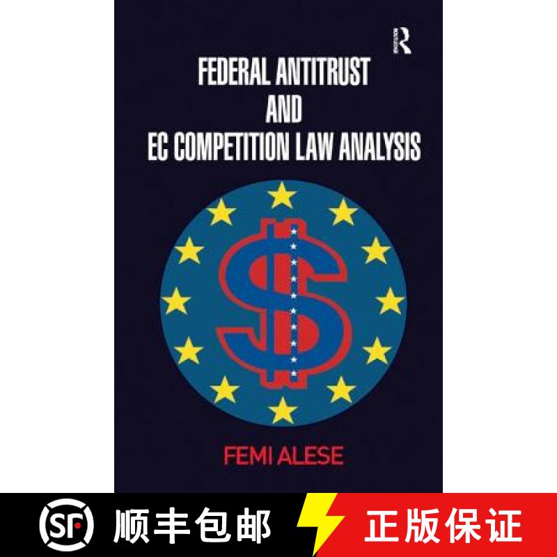 【3-4周达】Federal Antitrust and EC Competition Law Analysis [9781138262287]