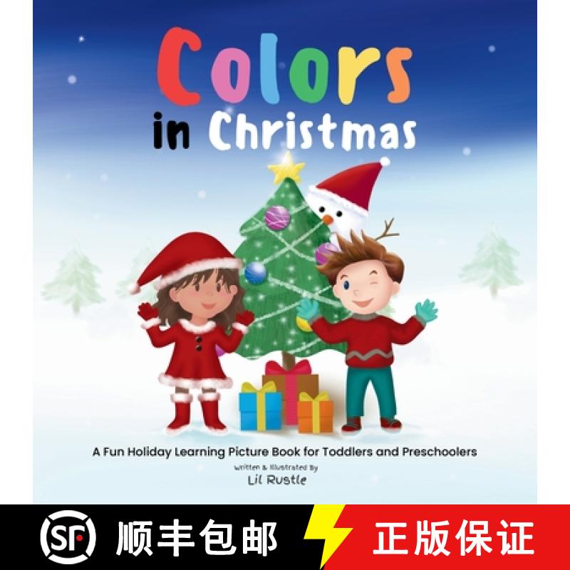 【3-4周达】Colors in Christmas: A Fun Holiday Learning Picture Book for Toddlers and Preschoolers [9789819412754]