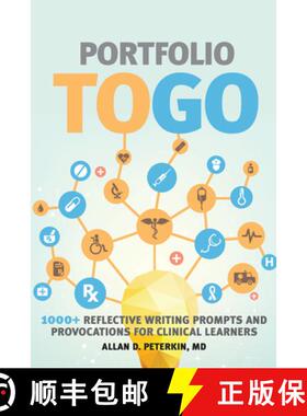 【3-4周达】Portfolio to Go – 1000+ Reflective Writing Prompts and Provocations for Clinical Learners [9781487520113]