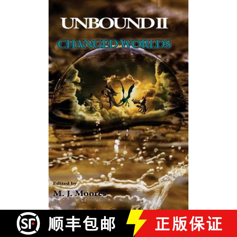 预订 Unbound II: Changed Worlds [9781928094210]