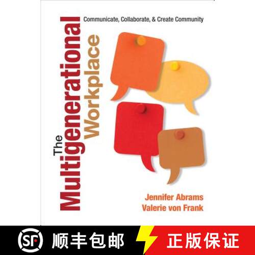 【3-4周达】The Multigenerational Workplace: Communicate, Collaborate, and Create Community [9781452218823]