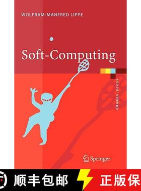 【3-4周达】Soft-Computing : mit Neuronalen Netzen, Fuzzy-Logic und Evolutionären Algorithmen [9783540209720]