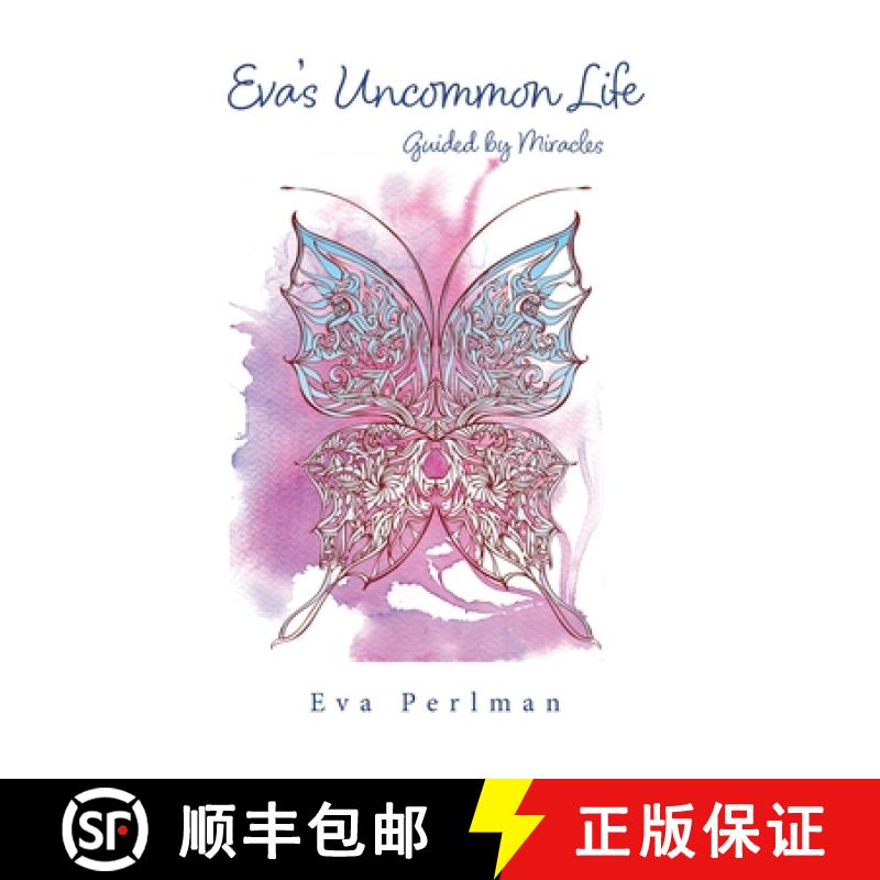 【3-4周达】Eva's Uncommon Life: Guided by Miracles [9781733383530]