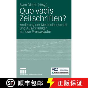 【3-4周达】Quo Vadis Zeitschriften?: AEnderung Der Medienlandschaft Und Auswirkungen Auf Den Presseka... [9783531167787]