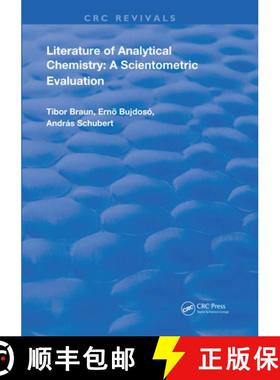 【3-4周达】Literature of Analytical Chemistry: A Scientometric Evaluation: A Scientometric Evaluation [9780367223090]