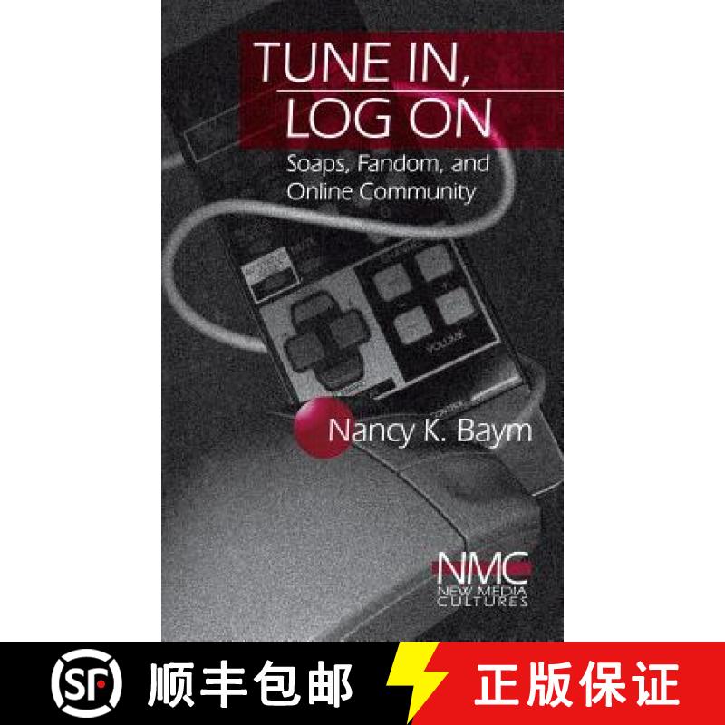 【3-4周达】Tune In, Log On: Soaps, Fandom, and Online Community [9780761916482]