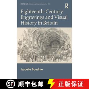 Britain 4周達(dá) Engravings Visual and Eighteenth 9781032153643 History Century