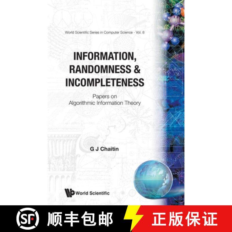 【3-4周达】Information, Randomness & Incompleteness: Papers on Algorithmic Information Theory [9789971504809]