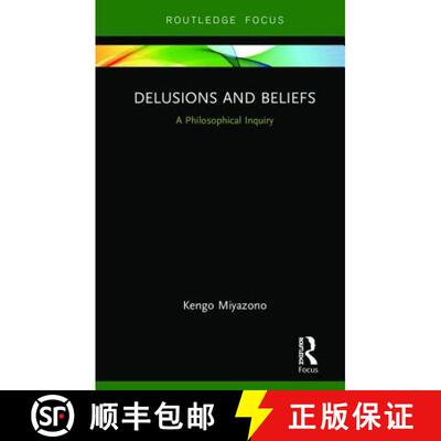 【3-4周达】精装 Delusions and Beliefs : A Philosophical Inquiry [9781138242715]