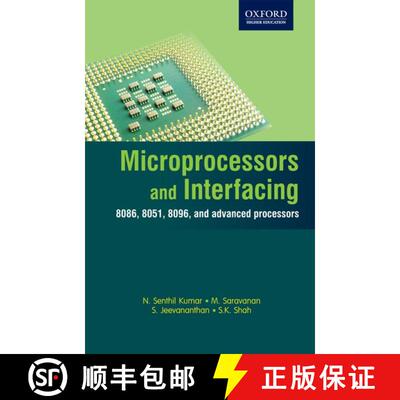 预订 Microprocessors and Interfacing: 8086, 8051, 8096, and Advanced Processors [9780198079064]