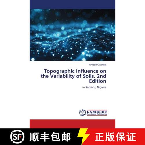 【3-4周达】Topographic Influence on the Variability of Soils. 2nd Edition [9786208494360]