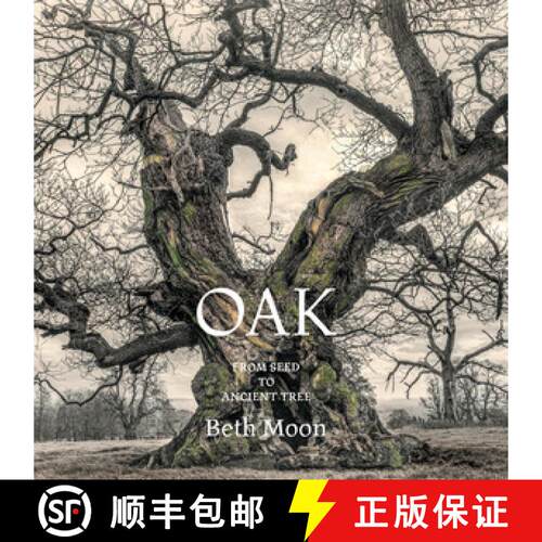【3-4周达】精装 Oak : From Seed to Ancient Tree [9780789215185]