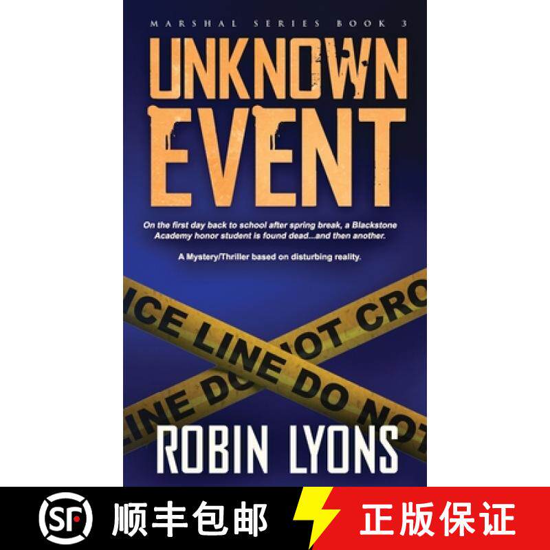 预订 UNKNOWN EVENT (School Marshal Novel Book 3) [9780996852999]