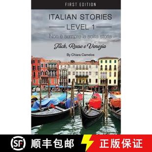 【3-4周达】Non è sempre la solita storia: Jack, Reese e Venezia (Italian Stories Level 1) [9781626619180]