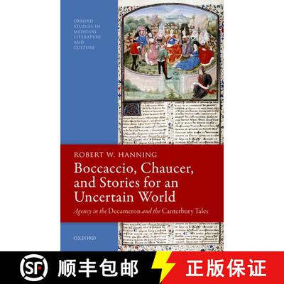 【3-4周达】精装 Boccaccio, Chaucer, and Stories for an Uncertain World: Agency in the Decameron and t... [9780192894755]