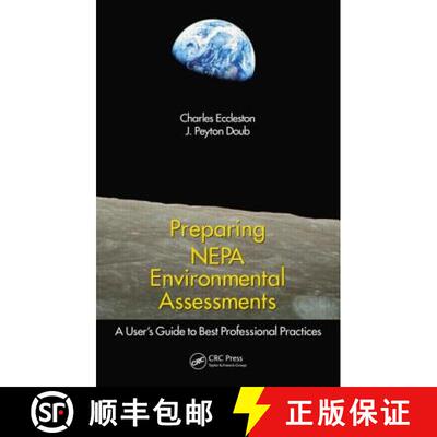 【3-4周达】Preparing NEPA Environmental Assessments : A User's Guide to Best Professional Practices [9781439808825]