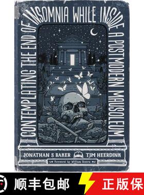 【3-4周达】Contemplating the End of Insomnia while inside a Postmodern Mausoleum [9798885961981]
