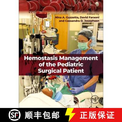 【3-4周达】Hemostasis Management of the Pediatric Surgical Patient [9780323904599]