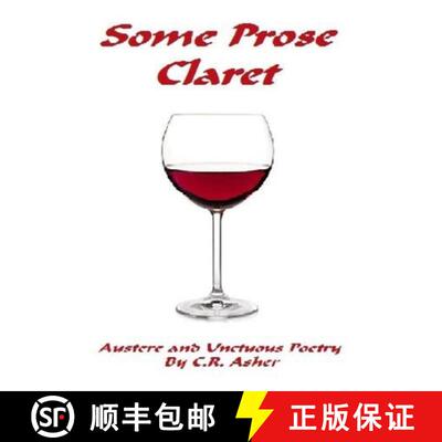 【3-4周达】Some Prose Claret [9781329397415]