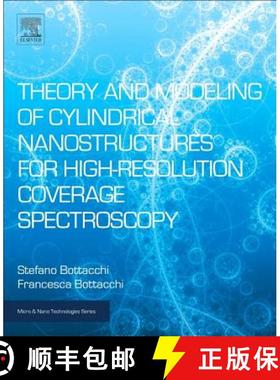 【3-4周达】Theory and Modeling of Cylindrical Nanostructures for High-Resolution Coverage Spectroscopy [9780323527316]