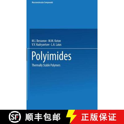 【3-4周达】Polyimides: Thermally Stable Polymers [9781461576365]