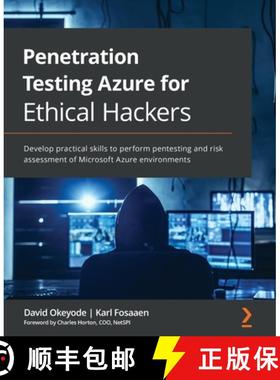 预订 Penetration Testing Azure for Ethical Hackers: Develop practical skills to perform pentesting an... [9781839212932]