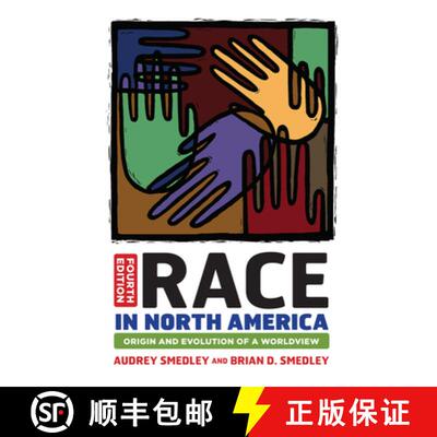 【3-4周达】精装 Race in North America : Origin and Evolution of a Worldview [9780367097462]