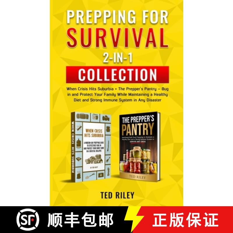 【2-3周达】Prepping for Survival 2-In-1 Collection: When Crisis Hits Suburbia + The Prepper's Pantry ... [9780645277449]