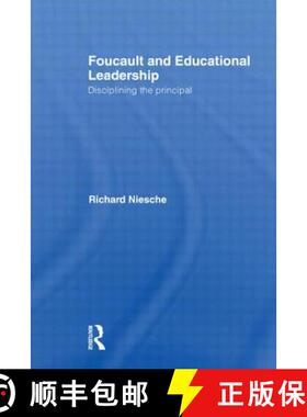 【3-4周达】Foucault and Educational Leadership : Disciplining the Principal [9780415571708]